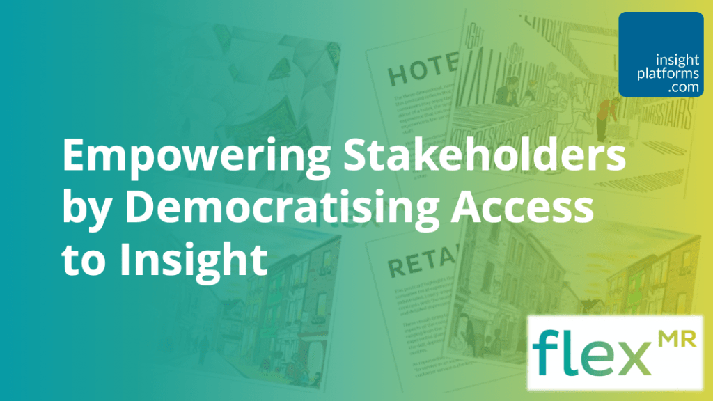 Empowering Stakeholders by Democratising Access to Insight