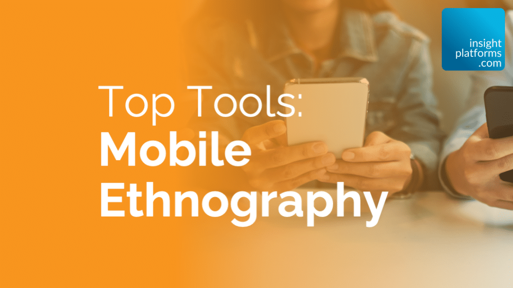 Tops Tools: Mobile Ethnography