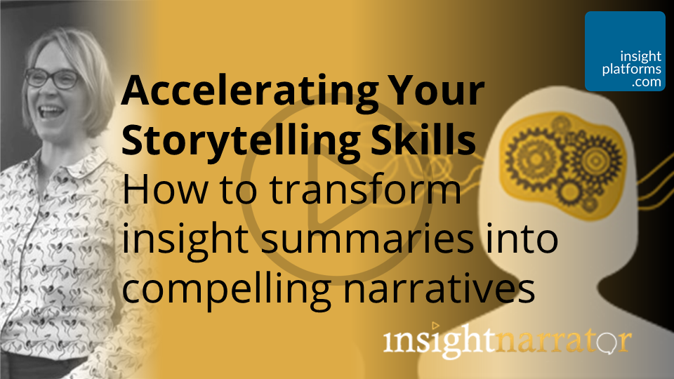 Accelerating Your Storytelling Skills - Insight Platforms