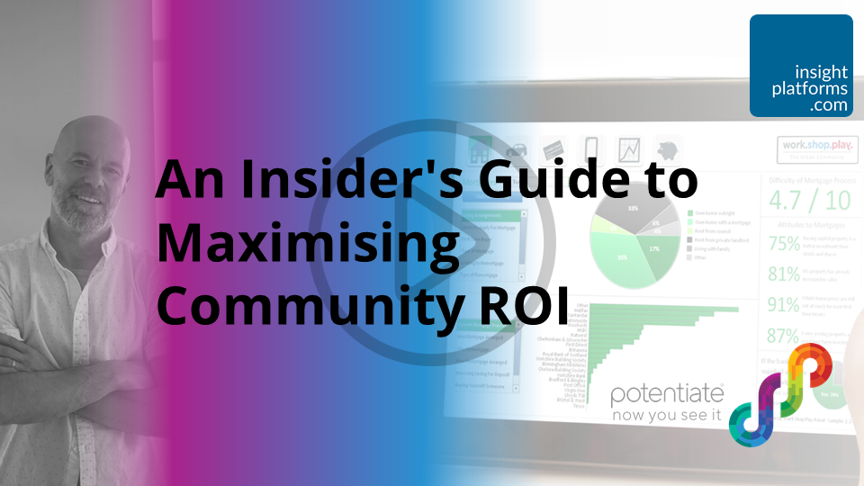 An Insiders Guide to Maximising Community ROI