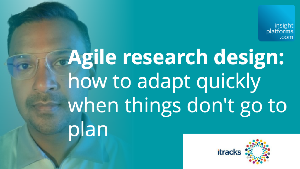 Agile research design how to adapt quickly when things dont go to plan Featured image 1024x576