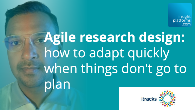 Agile research design how to adapt quickly when things dont go to plan Featured image 768x432