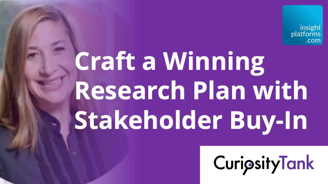 Stakeholder Buy-In Webinar Curiosity Tank - Insight Platforms