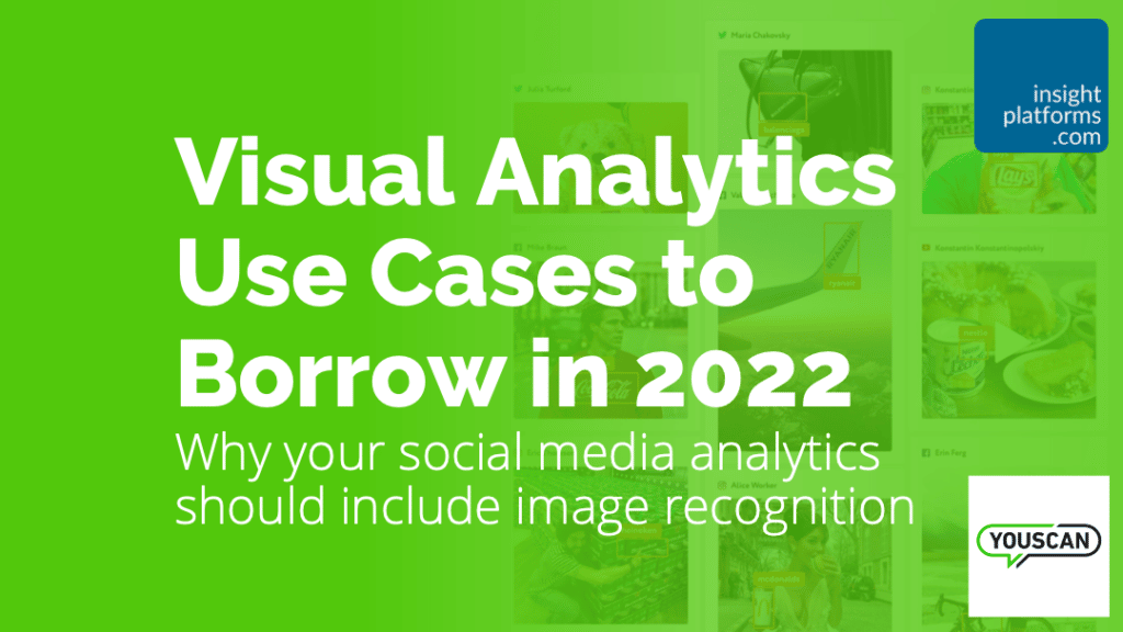 YouScan Visual Analytics Use Cases Ebook Featured Image Insight Platforms 1024x576