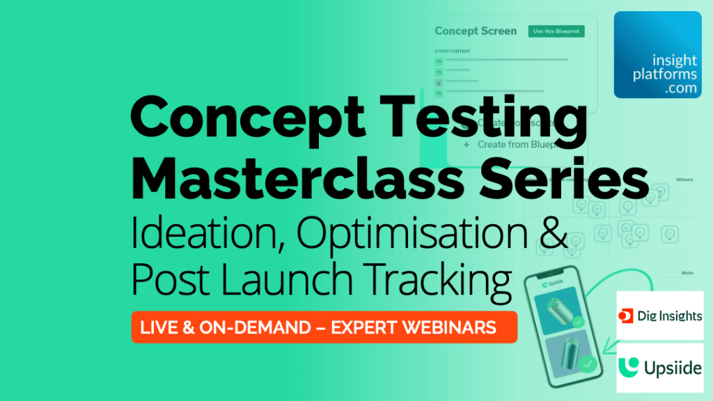 Concept Testing Masterclass SERIES Upsiide Featured Image Insight Platforms 1024x576