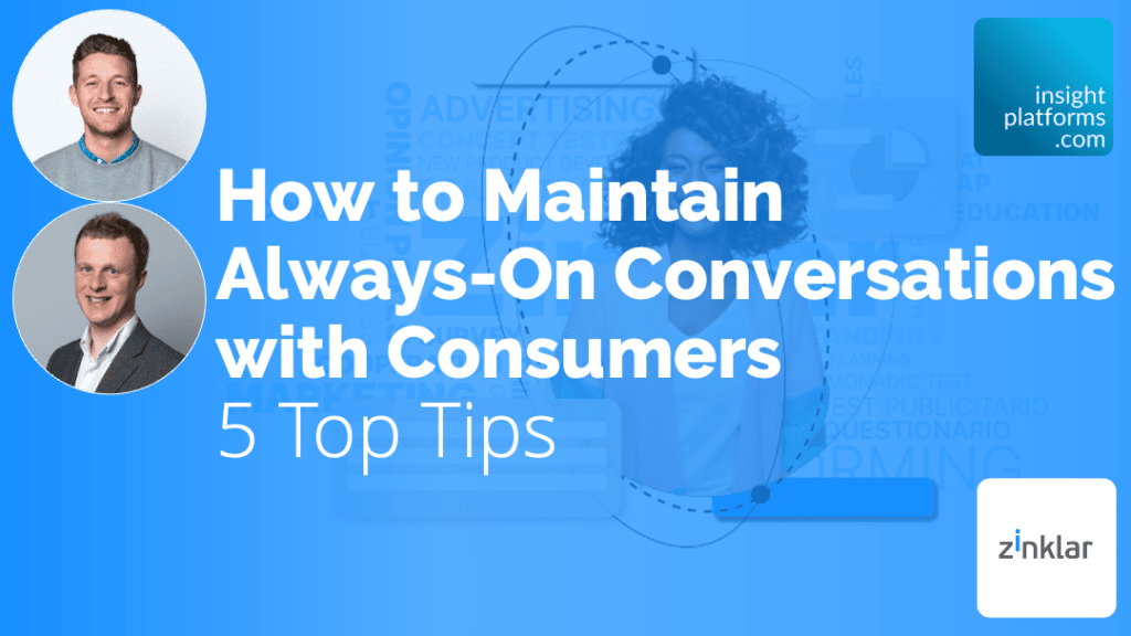 Webinar Always On Conversations Zinklar Featured Image Insight Platforms 1 1024x576