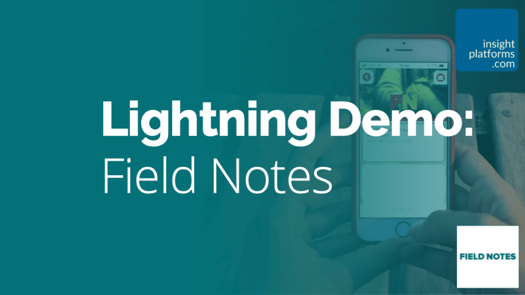 Field Notes Lightning Demo Featured Image Insight Platforms 1 1024x576