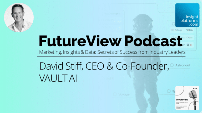 FutureView Podcast Featured Image Insight Platforms David Stiff Vault AI
