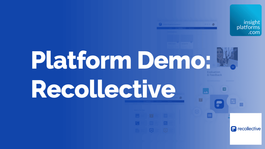 Recollective Platform Demo Featured Image Insight Platforms 1024x576