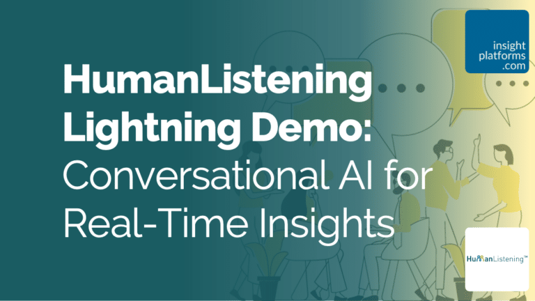 HumanListening Lightning Demo Conversational AI Featured Image Insight Platforms