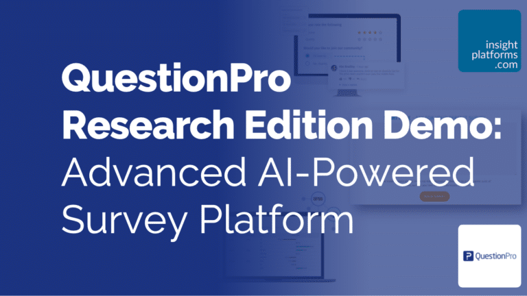 QuestionPro Research Edition Demo - AI Survey Platform - Featured Image - Insight Platforms