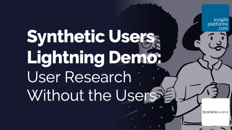 User Demonstration Synthetic Users - Insight Platforms
