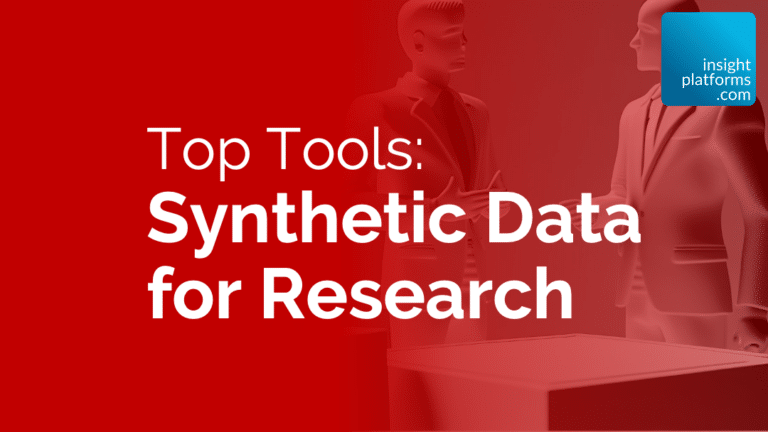 Top Tools - Synthetic Data for Research - Featured Image - Insight Platforms