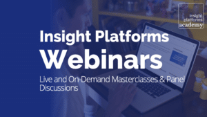 Webinars - Insight Platforms