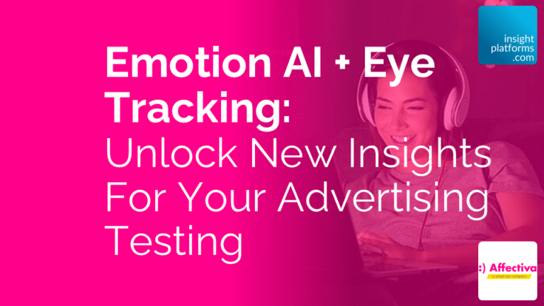 Affectiva Webinar Emotion AI + Eye Tracking Advertising Testing - Featured Image
