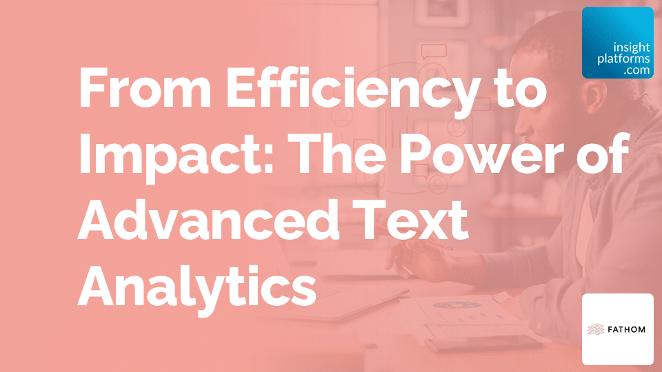 Fathom Advanced Text Analytics Analytics and Reporting Summit Featured Image