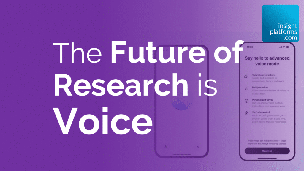 Future of Research is Voice - Featured image - Insight Platforms
