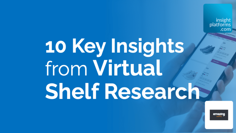 10 Key Insights from Virtual Shelf Research