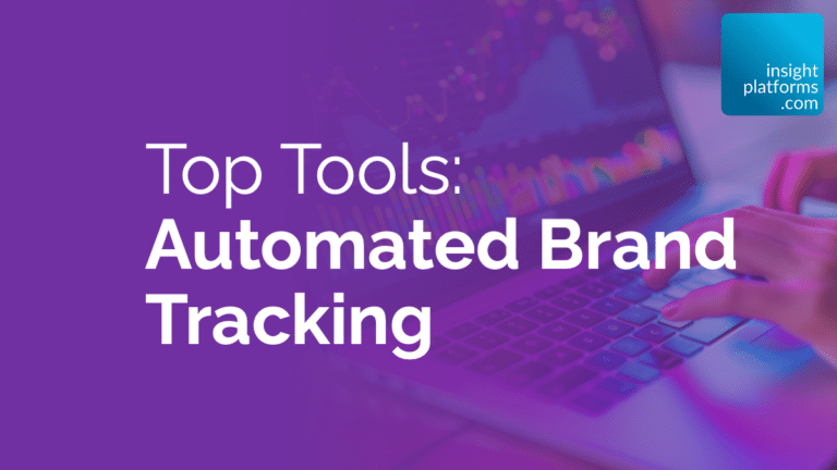 Top Tools for Automated Brand Tracking