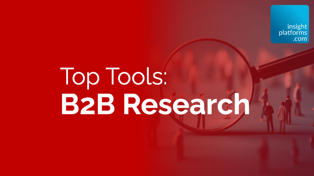 Top Tools for B2B Research