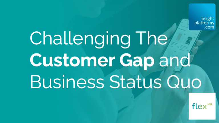 Challenging The Customer Gap and Business Status Quo