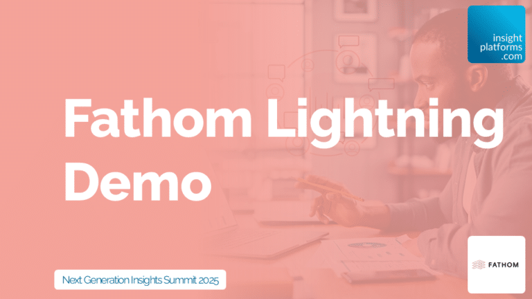 Fathom Lightning Demo - Next Generation Insights Summit - Featured Image - May 2025