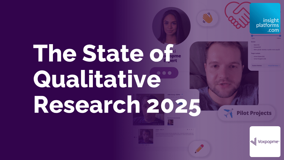 Voxpopme Webinar - State of Qual - May 2025