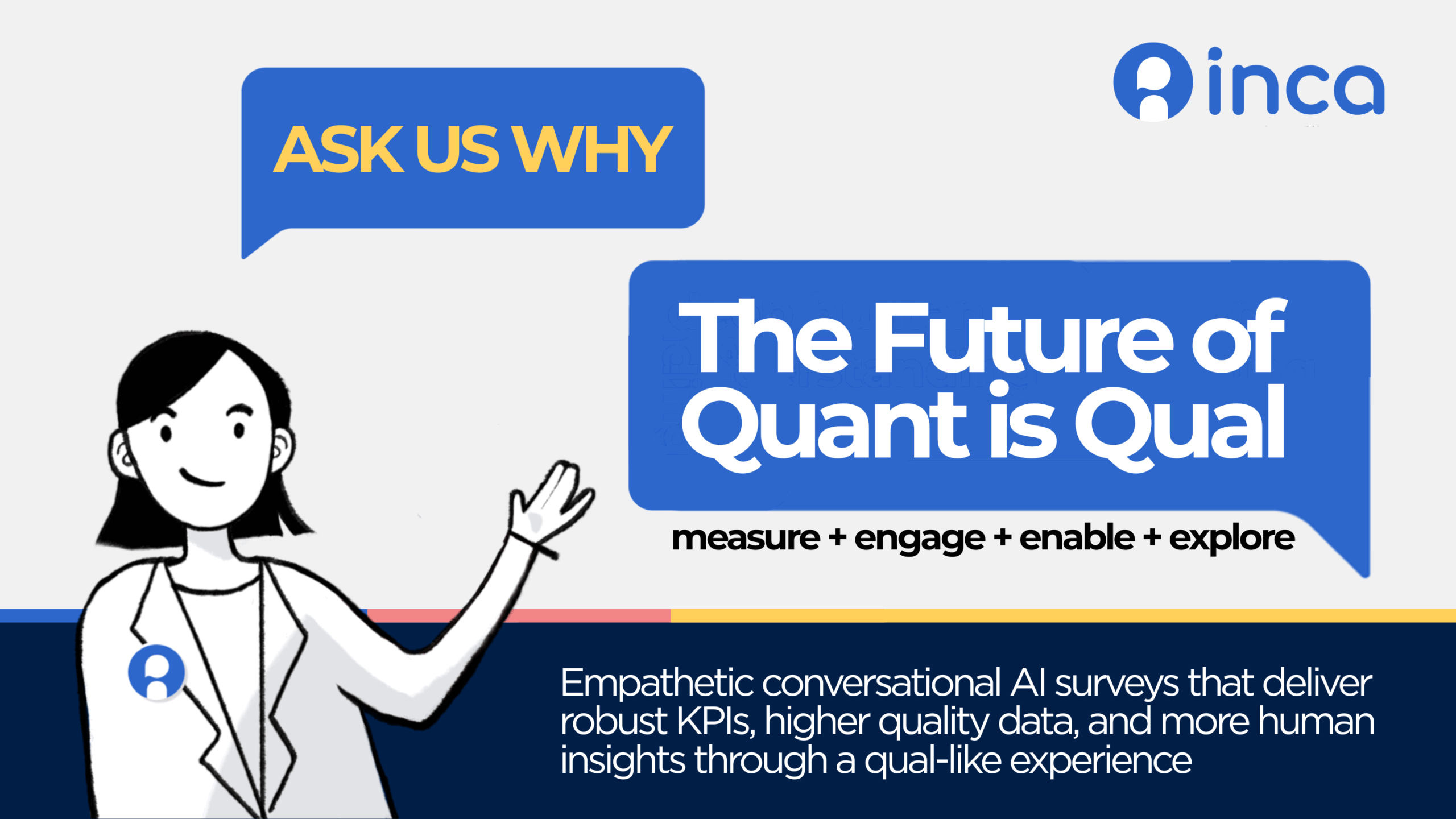 inca - The Future of Quant is Qual