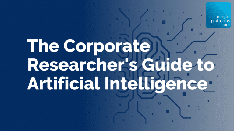 The Corporate Researcher's Guide to Artificial Intelligence - Ebook Featured Image - Insight Platforms