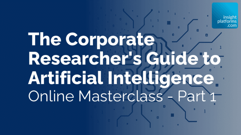 The Corporate Researcher's Guide to Artificial Intelligence - Part 1 Webinar Featured Image - Insight Platforms