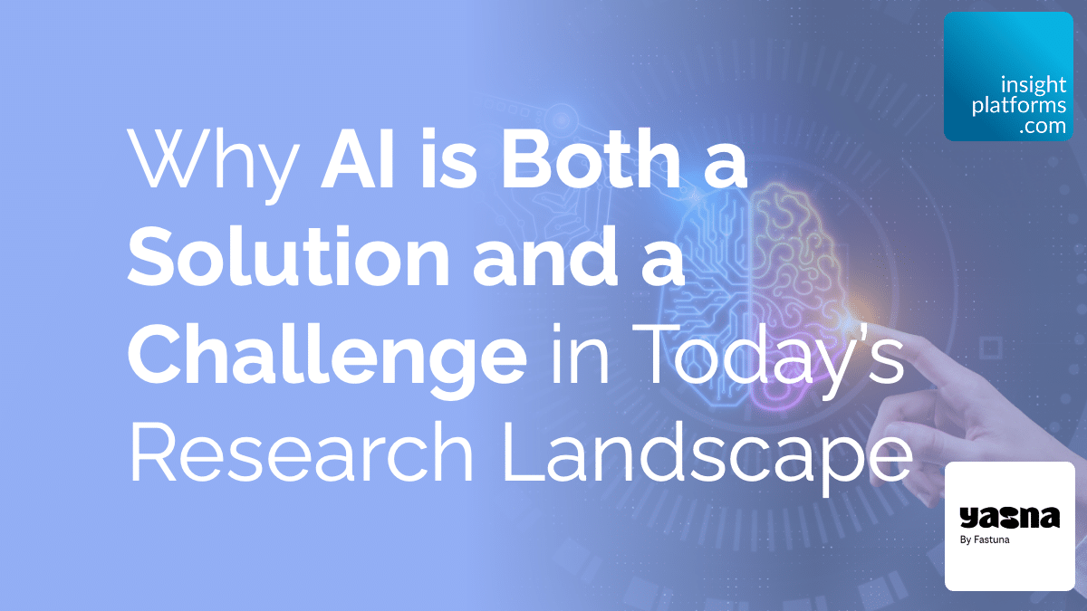 Why AI is Both a Solution and a Challenge in Today’s Research Landscape