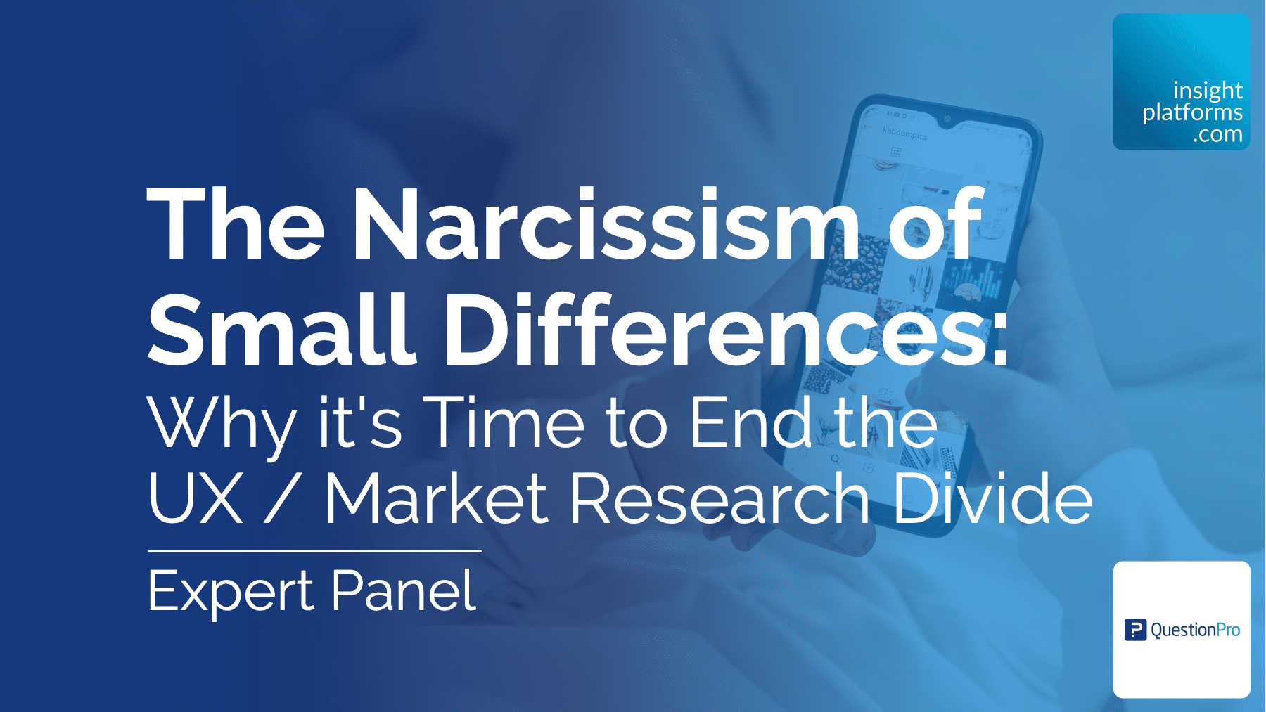 UX market research divide - panel discussion - webinar featured image - insight platforms